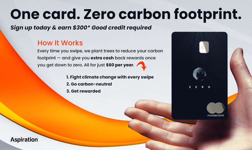 Reduce Your Carbon Footprint with an Aspiration Zero Credit Card My